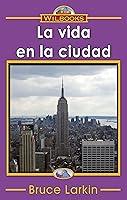 Algopix Similar Product 3 - La vida en la ciudad (Spanish Edition)