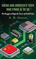 Algopix Similar Product 20 - China and Americas Tech War from AI to