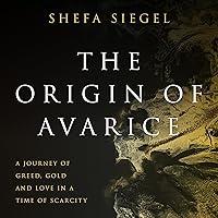 Algopix Similar Product 5 - The Origin of Avarice A Journey of