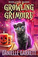 Algopix Similar Product 17 - Growling Grimoire A Nine Lives Magic