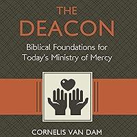 Algopix Similar Product 18 - The Deacon Biblical Foundations for