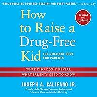 Algopix Similar Product 18 - How to Raise a Drugfree Kid The