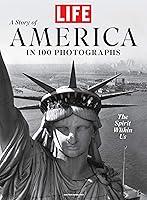 Algopix Similar Product 10 - LIFE A Story of America in 100 Photos