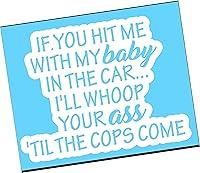 Algopix Similar Product 10 - If you hit me with my baby in the Car