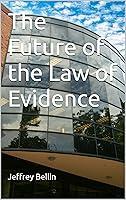 Algopix Similar Product 14 - The Future of the Law of Evidence Beta