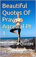 Algopix Similar Product 2 - Beautiful Quotes Of Pravin Agrawal Pt