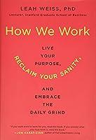 Algopix Similar Product 5 - How We Work Live Your Purpose Reclaim