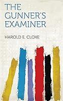 Algopix Similar Product 14 - The Gunner's Examiner