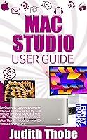 Algopix Similar Product 15 - MAC STUDIO USER GUIDE Beginners 