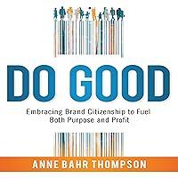 Algopix Similar Product 17 - Do Good Embracing Brand Citizenship to