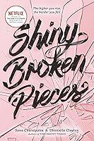 Algopix Similar Product 12 - Shiny Broken Pieces A Tiny Pretty