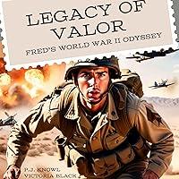 Algopix Similar Product 13 - Legacy of Valor Freds World War II