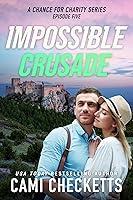 Algopix Similar Product 9 - Impossible Crusade A Chance for