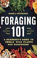 Algopix Similar Product 13 - Foraging 101 A Beginners Guide to