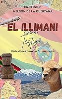 Algopix Similar Product 15 - El Illimani como Testigo Reflexiones