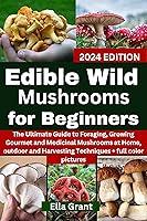 Algopix Similar Product 1 - Edible Wild Mushrooms for Beginners