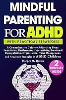 Algopix Similar Product 8 - Mindful Parenting For ADHD with