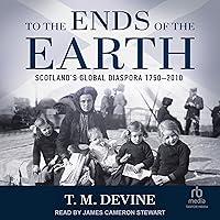 Algopix Similar Product 10 - To the Ends of the Earth Scotlands