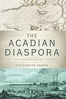 Algopix Similar Product 14 - The Acadian Diaspora An
