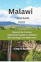 Algopix Similar Product 4 - Malawi Travel Guide 2023 Beyond the