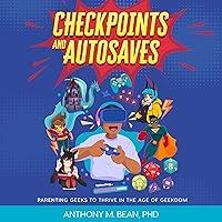 Algopix Similar Product 7 - Checkpoints and Autosaves Parenting