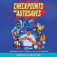 Algopix Similar Product 18 - Checkpoints and Autosaves Parenting