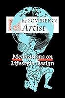 Algopix Similar Product 3 - The Sovereign Artist Meditations on