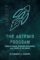 Algopix Similar Product 4 - THE ARTEMIS PROGRAM NASAs Moon
