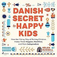 Algopix Similar Product 10 - The Danish Secret to Happy Kids How