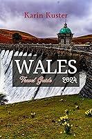 Algopix Similar Product 11 - WALES TRAVEL GUIDE 2024 Exploring The