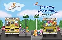 Algopix Similar Product 3 - Lottamus Hippopotamus A Counting Story