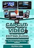 Algopix Similar Product 11 - CAPCUT VIDEO EDITING GUIDE  The