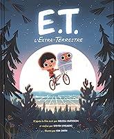 Algopix Similar Product 9 - E.T. L'EXTRATERRESTRE, L'ALBUM ILLUSTRE