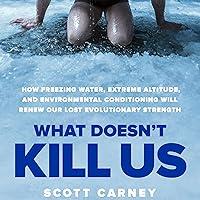 Algopix Similar Product 5 - What Doesnt Kill Us How Freezing