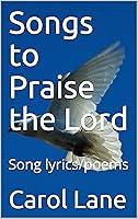 Algopix Similar Product 8 - Songs to Praise the Lord song