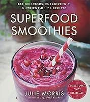 Algopix Similar Product 6 - Superfood Smoothies 100 Delicious