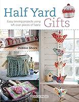 Algopix Similar Product 10 - Half Yard Gifts Easy sewing projects
