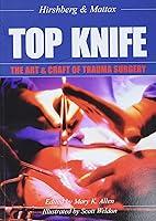 Algopix Similar Product 8 - Top Knife The Art and Craft of Trauma