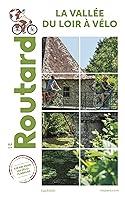 Algopix Similar Product 6 - Guide du Routard Vallée du Loir à Vélo