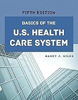 Algopix Similar Product 5 - Basics of the U.S. Health Care System