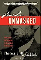 Algopix Similar Product 17 - Lincoln Unmasked What Youre Not