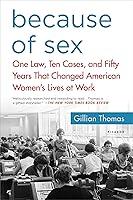 Algopix Similar Product 1 - Because of Sex One Law Ten Cases and