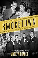 Algopix Similar Product 4 - Smoketown The Untold Story of the