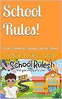 Algopix Similar Product 1 - School Rules A Kids Guide to Staying