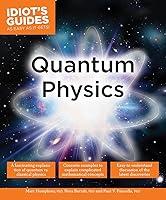 Algopix Similar Product 8 - Quantum Physics (Idiot's Guides)