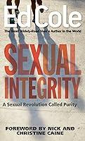 Algopix Similar Product 12 - Sexual Integrity A Sexual Revolution