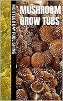 Algopix Similar Product 14 - Mushroom Grow Tubs (Growing Spices)