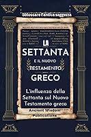 Algopix Similar Product 4 - LA SETTANTA  IL NUOVO TESTAMENTO GRECO