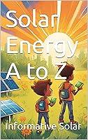 Algopix Similar Product 9 - Solar Energy A to Z: Solar Energy ABC's