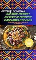 Algopix Similar Product 12 - Sacred Herbs Native American Cannabis